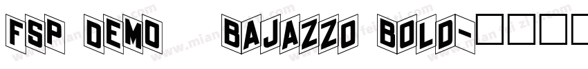 FSP DEMO   Bajazzo Bold字体转换